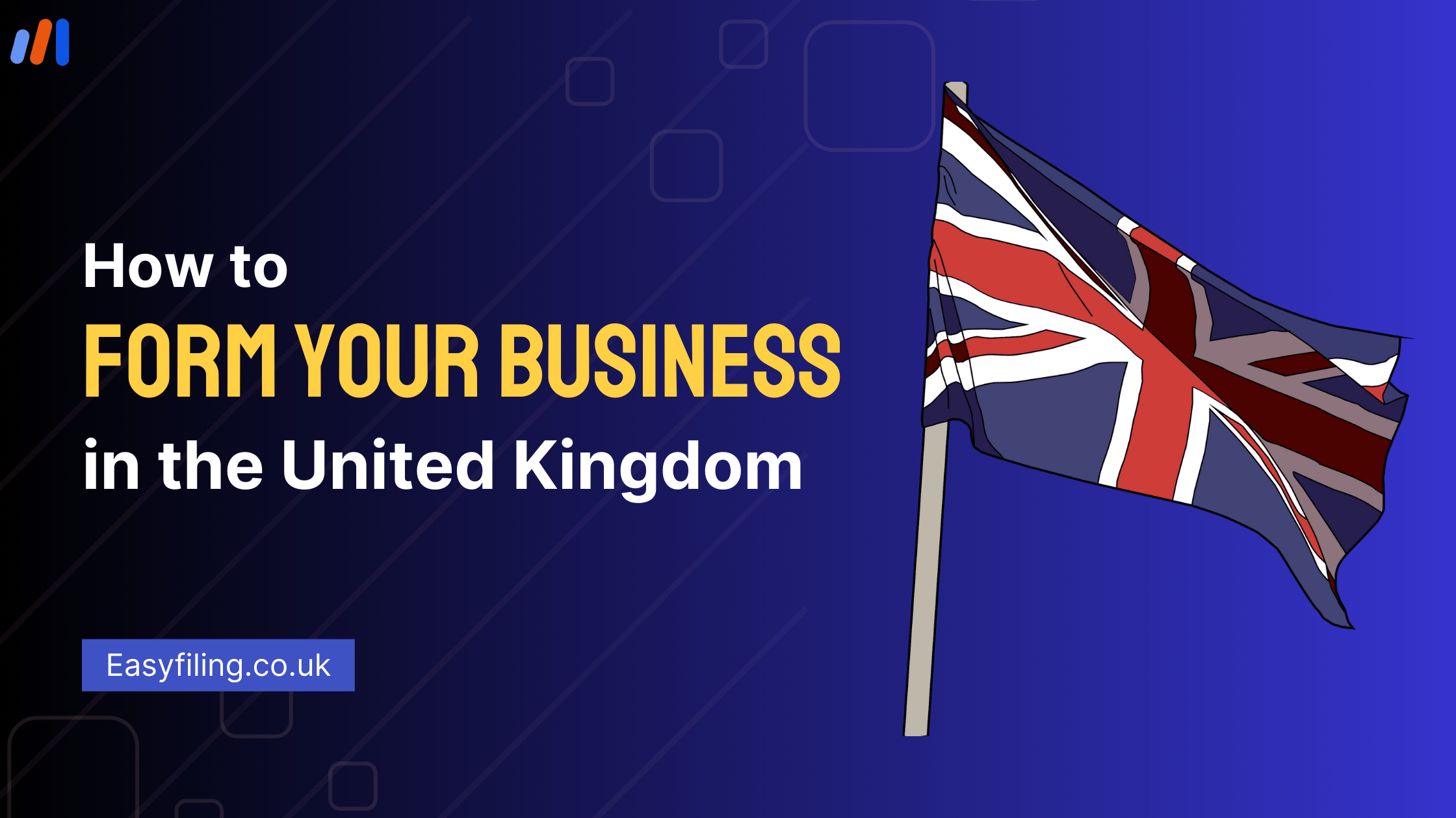 How to Form Your Business in the UK